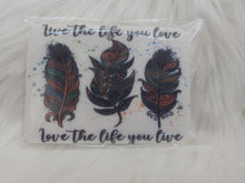 Load image into Gallery viewer, Live the Life You Love Love the Life You Live Air Freshener