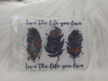 Load image into Gallery viewer, Live the Life You Love Love the Life You Live Air Freshener