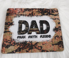 Load image into Gallery viewer, Dad #MAN #MYTH #LEGEND Mouse Pad 8.7 x 7"