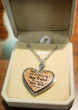 Load image into Gallery viewer, You are not just my best friend you are my soul mate. I love you Heart-shaped pendant necklace with engraved message in a box